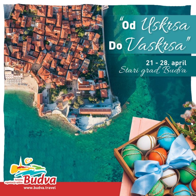 Budva – “Od Uskrsa do Vaskrsa”