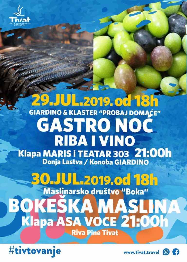 TO Tivat – Gastro noć od ribe i vina & klaster ͈probaj domaće” i “Bokeška maslina”