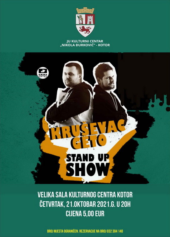 Stand up Kruševac Geto u Kotoru