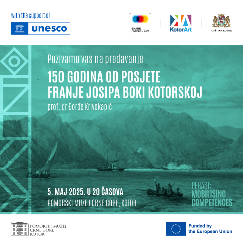 Predavanje: 150 godina od posjete Franje Josipa Boki Kotorskoj Predavanje: 150 godina od posjete Franje Josipa Boki Kotorskoj