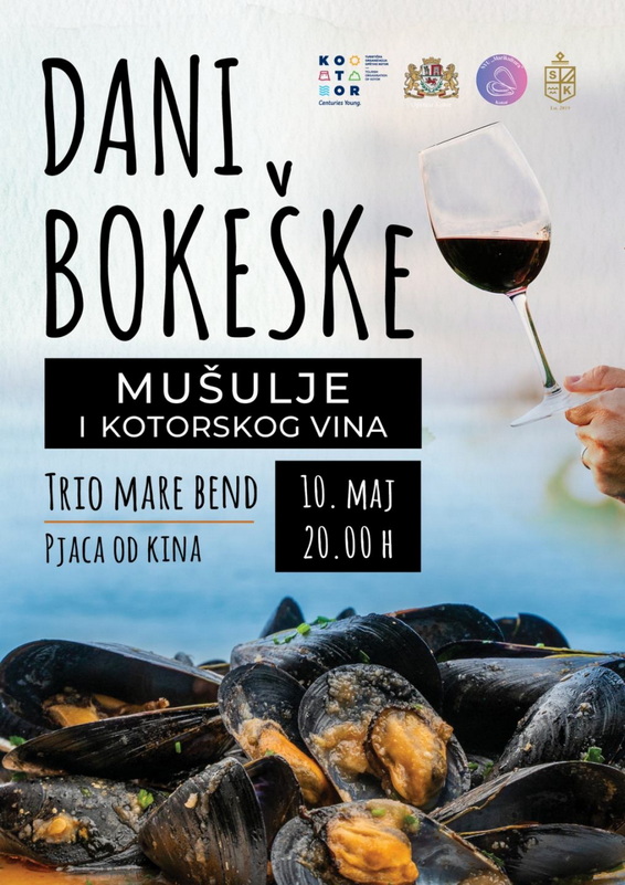 “Dani bokeške mušulje i kotorskog vina” – subota 10. maj “Dani bokeške mušulje i kotorskog vina” – subota 10. maj