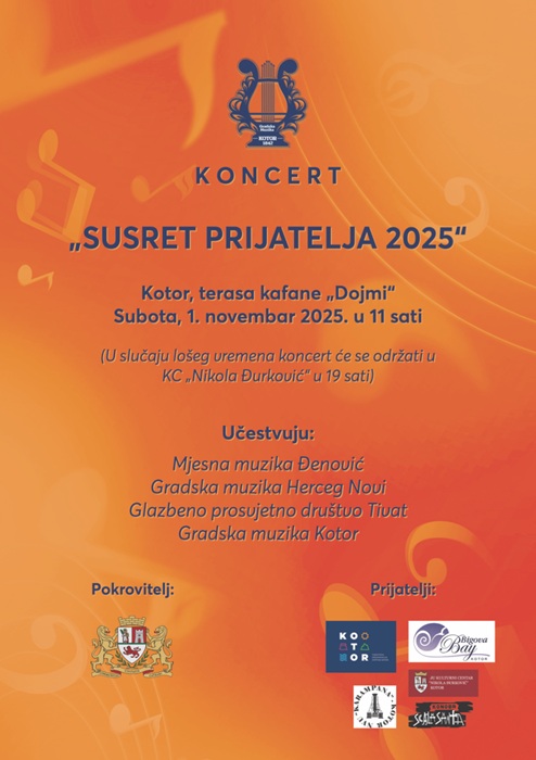 Gradska muzika Kotor organizuje koncert “Susret prijatelja 2025” Gradska muzika Kotor organizuje koncert “Susret prijatelja 2025”