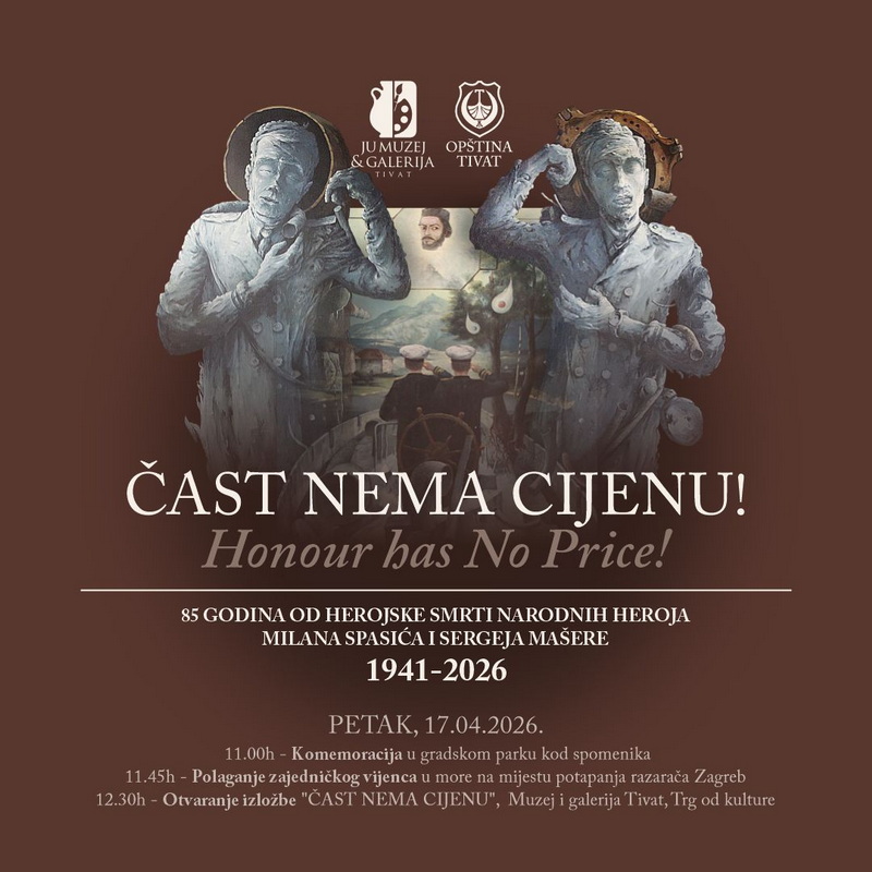 Tivat – Izložba “Čast nema cijenu!“ Tivat – Izložba “Čast nema cijenu!“